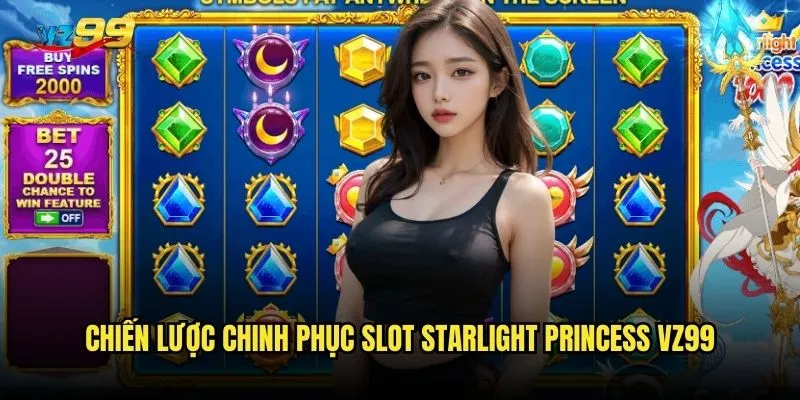 Slot Starlight Princess vz99 có thể biến bạn thành hoàng tử công chúa? 3 Chiến lược chinh phục Slot Starlight Princess vz99