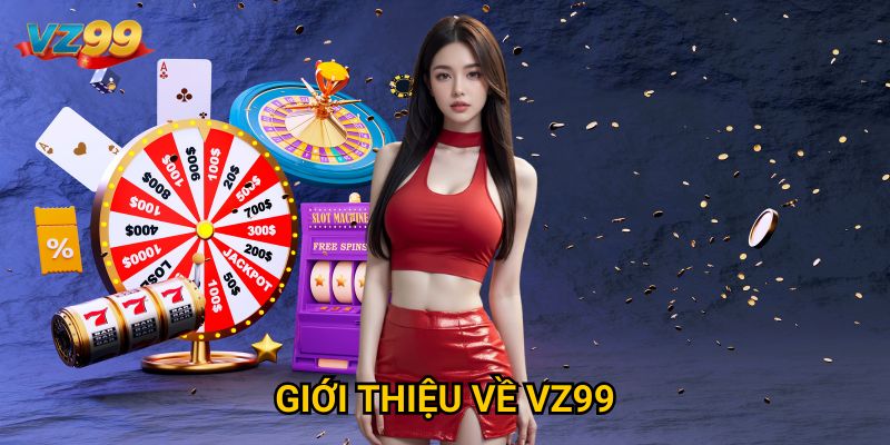 Giới thiệu về VZ99